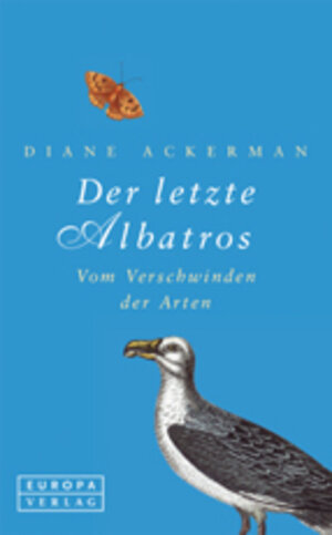Buchcover Der letzte Albatros | Diane Ackerman | EAN 9783203750026 | ISBN 3-203-75002-3 | ISBN 978-3-203-75002-6