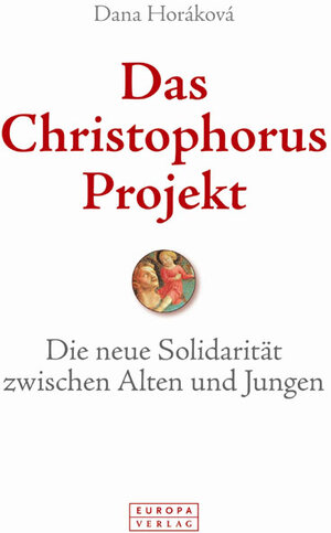 Buchcover Das Christophorus Projekt | Dana Horáková | EAN 9783203780214 | ISBN 3-203-78021-6 | ISBN 978-3-203-78021-4