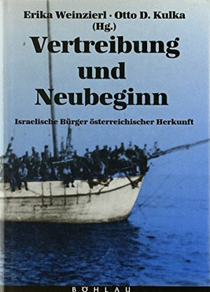 Buchcover Vertreibung und Neubeginn  | EAN 9783205055617 | ISBN 3-205-05561-6 | ISBN 978-3-205-05561-7