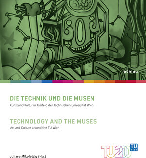 Buchcover Die Technik und die Musen / Technology and the Muses  | EAN 9783205201144 | ISBN 3-205-20114-0 | ISBN 978-3-205-20114-4