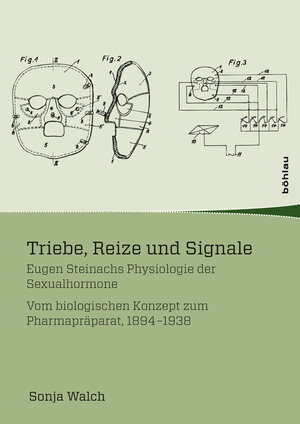Buchcover Triebe, Reize und Signale | Sonja Walch | EAN 9783205202004 | ISBN 3-205-20200-7 | ISBN 978-3-205-20200-4