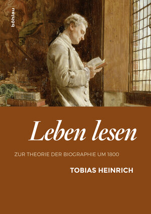 Buchcover Leben lesen | Tobias Heinrich | EAN 9783205202905 | ISBN 3-205-20290-2 | ISBN 978-3-205-20290-5