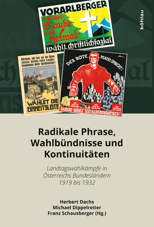 Buchcover Radikale Phrase, Wahlbündnisse und Kontinuitäten  | EAN 9783205204985 | ISBN 3-205-20498-0 | ISBN 978-3-205-20498-5