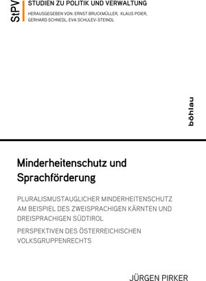 Buchcover Minderheitenschutz und Sprachförderung | Jürgen Pirker | EAN 9783205205081 | ISBN 3-205-20508-1 | ISBN 978-3-205-20508-1