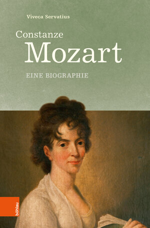 Buchcover Constanze Mozart | Viveca Servatius | EAN 9783205205968 | ISBN 3-205-20596-0 | ISBN 978-3-205-20596-8