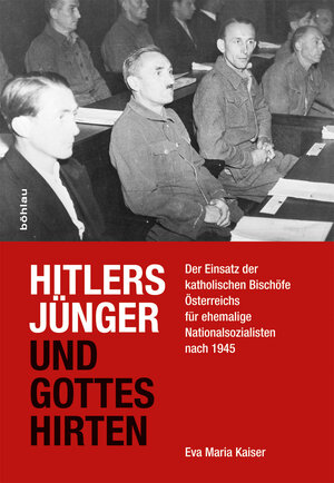 Buchcover Hitlers Jünger und Gottes Hirten | Eva Maria Hoppe-Kaiser | EAN 9783205206286 | ISBN 3-205-20628-2 | ISBN 978-3-205-20628-6