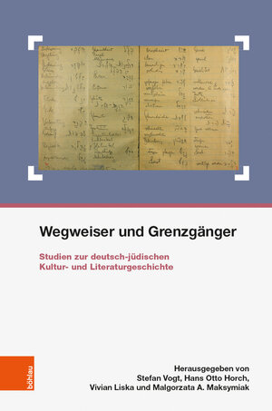 Buchcover Wegweiser und Grenzgänger  | EAN 9783205206422 | ISBN 3-205-20642-8 | ISBN 978-3-205-20642-2