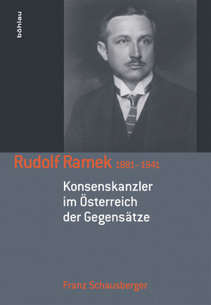 Buchcover Rudolf Ramek 1881–1941 | Franz Schausberger | EAN 9783205206446 | ISBN 3-205-20644-4 | ISBN 978-3-205-20644-6