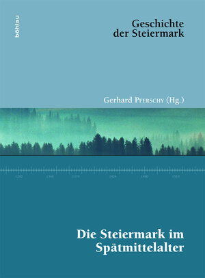 Buchcover Die Steiermark im Spätmittelalter  | EAN 9783205206453 | ISBN 3-205-20645-2 | ISBN 978-3-205-20645-3