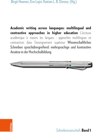 Buchcover Academic writing across languages: multilingual and contrastive approaches in higher education | EAN 9783205207054 | ISBN 3-205-20705-X | ISBN 978-3-205-20705-4