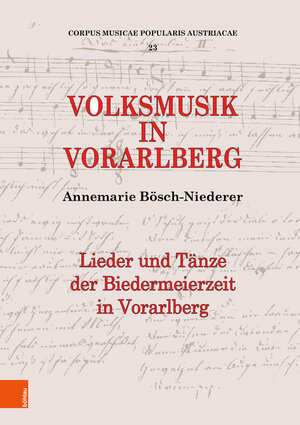 Buchcover Volksmusik in Vorarlberg | Annemarie Bösch-Niederer | EAN 9783205211266 | ISBN 3-205-21126-X | ISBN 978-3-205-21126-6