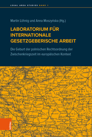 Buchcover Laboratorium für internationale gesetzgeberische Arbeit  | EAN 9783205212270 | ISBN 3-205-21227-4 | ISBN 978-3-205-21227-0