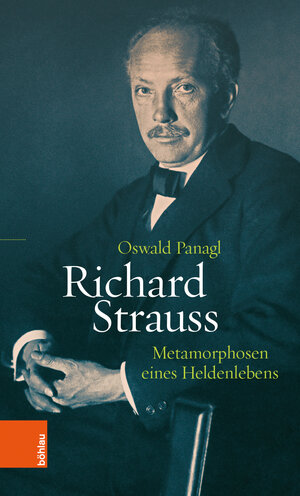 Buchcover Richard Strauss | Oswald Panagl | EAN 9783205212515 | ISBN 3-205-21251-7 | ISBN 978-3-205-21251-5