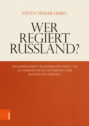 Buchcover Wer regiert Russland? | Steven Müller-Uhrig | EAN 9783205212782 | ISBN 3-205-21278-9 | ISBN 978-3-205-21278-2