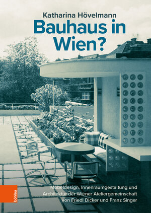 Buchcover Bauhaus in Wien? | Katharina Hövelmann | EAN 9783205213093 | ISBN 3-205-21309-2 | ISBN 978-3-205-21309-3
