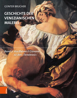 Buchcover Geschichte der venezianischen Malerei | Günter Brucher | EAN 9783205214656 | ISBN 3-205-21465-X | ISBN 978-3-205-21465-6