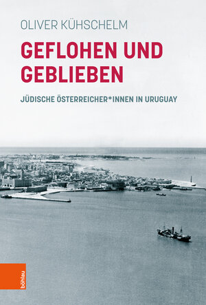 Buchcover Geflohen und geblieben | Oliver Kühschelm | EAN 9783205215301 | ISBN 3-205-21530-3 | ISBN 978-3-205-21530-1