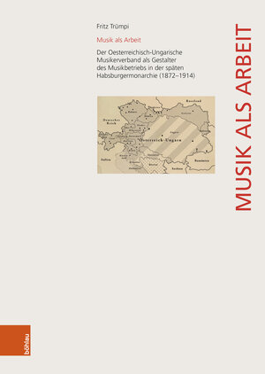 Buchcover Musik als Arbeit | Fritz Trümpi | EAN 9783205218418 | ISBN 3-205-21841-8 | ISBN 978-3-205-21841-8