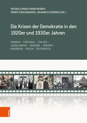 Buchcover Die Krisen der Demokratie in den 1920er und 1930er Jahren  | EAN 9783205218586 | ISBN 3-205-21858-2 | ISBN 978-3-205-21858-6