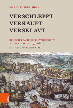 Buchcover Verschleppt, Verkauft, Versklavt  | EAN 9783205232803 | ISBN 3-205-23280-1 | ISBN 978-3-205-23280-3