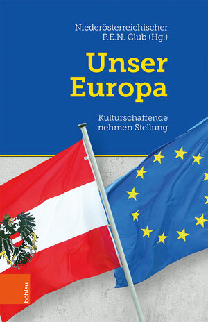 Buchcover Unser Europa  | EAN 9783205232889 | ISBN 3-205-23288-7 | ISBN 978-3-205-23288-9
