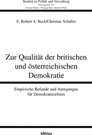 Buchcover Zur Qualität der britischen und österreichischen Demokratie | Christian Schaller | EAN 9783205770718 | ISBN 3-205-77071-4 | ISBN 978-3-205-77071-8