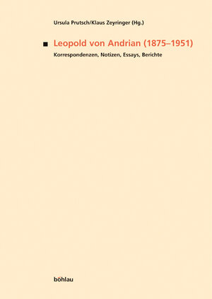 Buchcover Leopold von Andrian (1875-1951)  | EAN 9783205771104 | ISBN 3-205-77110-9 | ISBN 978-3-205-77110-4