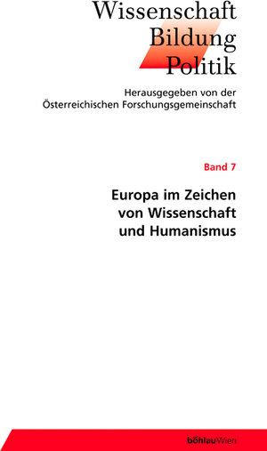 Buchcover Europa im Zeichen von Wissenschaft und Humanismus  | EAN 9783205772538 | ISBN 3-205-77253-9 | ISBN 978-3-205-77253-8