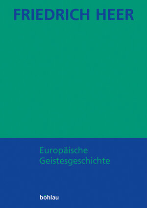 Buchcover Friedrich Heer | Friedrich Heer | EAN 9783205772668 | ISBN 3-205-77266-0 | ISBN 978-3-205-77266-8