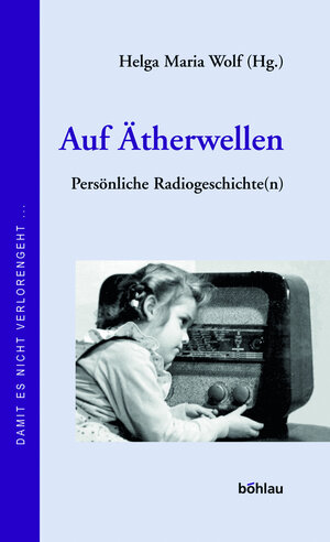 Buchcover Auf Ätherwellen  | EAN 9783205772798 | ISBN 3-205-77279-2 | ISBN 978-3-205-77279-8