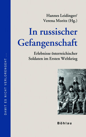 Buchcover In russischer Gefangenschaft  | EAN 9783205772835 | ISBN 3-205-77283-0 | ISBN 978-3-205-77283-5