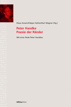 Buchcover Peter Handke. Poesie der Ränder  | EAN 9783205773795 | ISBN 3-205-77379-9 | ISBN 978-3-205-77379-5