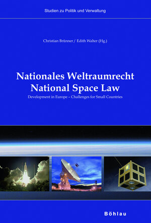 Buchcover Nationales Weltraumrecht / National Space Law  | EAN 9783205777601 | ISBN 3-205-77760-3 | ISBN 978-3-205-77760-1