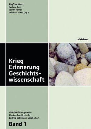 Buchcover Krieg. Erinnerung. Geschichtswissenschaft  | EAN 9783205781936 | ISBN 3-205-78193-7 | ISBN 978-3-205-78193-6