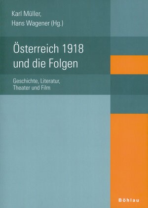 Buchcover Österreich 1918 und die Folgen | EAN 9783205782445 | ISBN 3-205-78244-5 | ISBN 978-3-205-78244-5