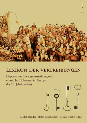 Buchcover Lexikon der Vertreibungen  | EAN 9783205784074 | ISBN 3-205-78407-3 | ISBN 978-3-205-78407-4