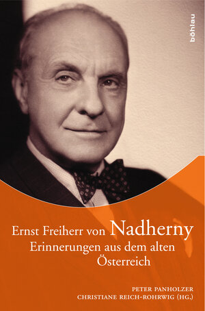 Buchcover Ernst Freiherr von Nadherny  | EAN 9783205784159 | ISBN 3-205-78415-4 | ISBN 978-3-205-78415-9