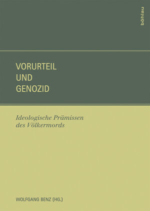 Buchcover Vorurteil und Genozid  | EAN 9783205785545 | ISBN 3-205-78554-1 | ISBN 978-3-205-78554-5