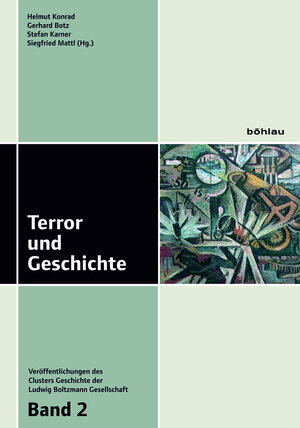 Buchcover Terror und Geschichte  | EAN 9783205785590 | ISBN 3-205-78559-2 | ISBN 978-3-205-78559-0