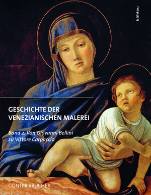 Buchcover Geschichte der Venezianischen Malerei | Günter Brucher | EAN 9783205785699 | ISBN 3-205-78569-X | ISBN 978-3-205-78569-9