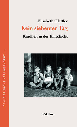 Buchcover Kein siebenter Tag | Elisabeth Glettler | EAN 9783205785804 | ISBN 3-205-78580-0 | ISBN 978-3-205-78580-4