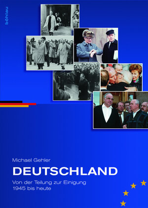 Buchcover Deutschland | Michael Gehler | EAN 9783205785842 | ISBN 3-205-78584-3 | ISBN 978-3-205-78584-2