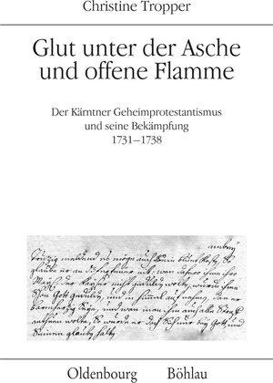 Buchcover Glut unter der Asche und offene Flamme | Christine Tropper | EAN 9783205786627 | ISBN 3-205-78662-9 | ISBN 978-3-205-78662-7
