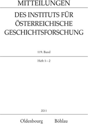 Buchcover Mitteilungen des Instituts für Österreichische Geschichtsforschung / MIÖG 119. Band, Heft 1-2 (2011)  | EAN 9783205786757 | ISBN 3-205-78675-0 | ISBN 978-3-205-78675-7