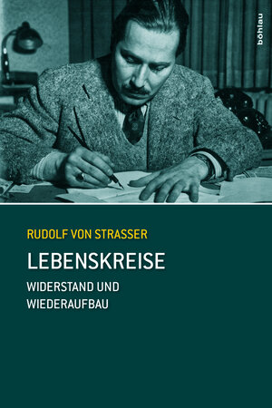 Buchcover Lebenskreise | Rudolf von Strasser | EAN 9783205787426 | ISBN 3-205-78742-0 | ISBN 978-3-205-78742-6