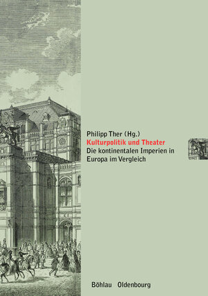 Buchcover Kulturpolitik und Theater  | EAN 9783205788027 | ISBN 3-205-78802-8 | ISBN 978-3-205-78802-7