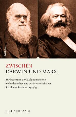 Buchcover Zwischen Darwin und Marx | Richard Saage | EAN 9783205788034 | ISBN 3-205-78803-6 | ISBN 978-3-205-78803-4