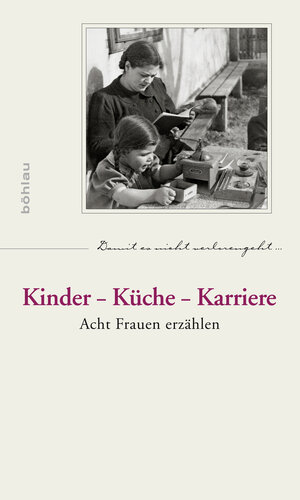 Buchcover Kinder - Küche - Karriere  | EAN 9783205789291 | ISBN 3-205-78929-6 | ISBN 978-3-205-78929-1