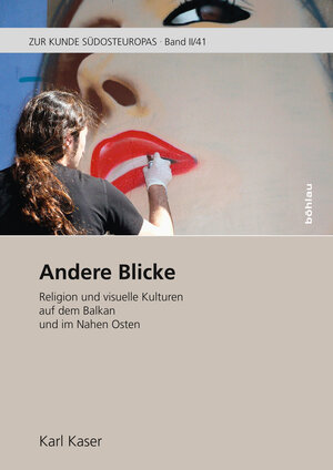 Buchcover Andere Blicke | Karl Kaser | EAN 9783205789529 | ISBN 3-205-78952-0 | ISBN 978-3-205-78952-9