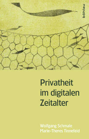 Buchcover Privatheit im digitalen Zeitalter | Marie-Theres Tinnefeld | EAN 9783205795292 | ISBN 3-205-79529-6 | ISBN 978-3-205-79529-2